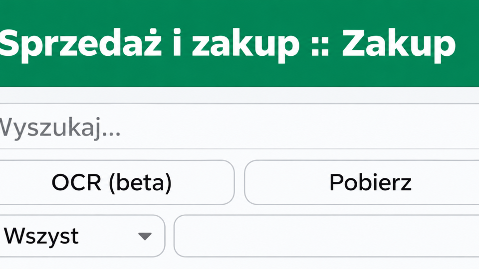 Ulepszony OCR faktur zakupowych spoza KSeF w Asystent Chmura